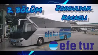 #83 (2) Efe Tur | Zonguldak -  Kocaeli | Otobüs Yolculuğu 2.Bölüm | Bus Travel Turkey