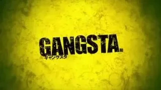 Видео по аниме Гангста/Gangsta