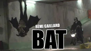 BAT PRANK (REMI GAILLARD) 🦇