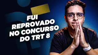 Levei FERRO no concurso do TRT 8 - Lições de uma reprovação