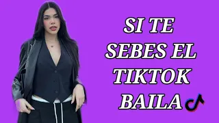 SI TE SABES EL TIKTOK BAILA - 2024