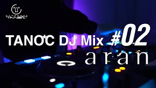 TANO*C DJ MIX #02 / aran