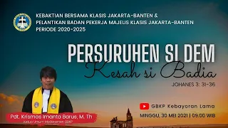 Ibadah Live-streaming Minggu - GBKP Kebayoran Lama 30 Mei 2021