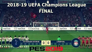 PES 2019 UEFA Champions League Final (Tottenham Hotspur vs Liverpool Gameplay) [Penalty Shootout]