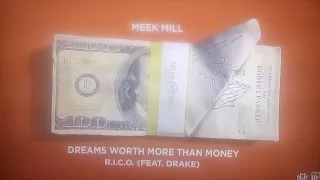 Meek Mill - R.I.C.O. (Audio) ft. Drake