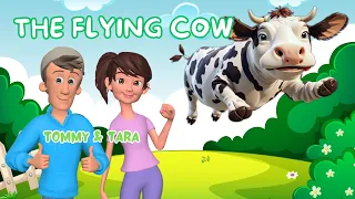 "The Flying Cow" - a children's bedtime story, read aloud, with a happy ending.