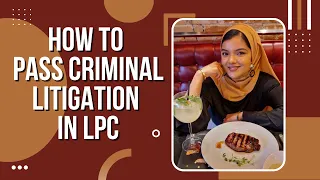 How To Pass Criminal Litigation In Legal Practice Course (LPC)