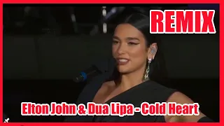 Elton John & Dua Lipa - Cold Heart (Äschmän Remix) Full Version