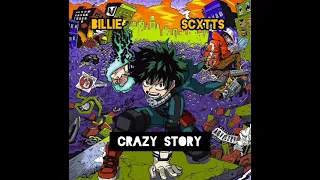 Billie Scxtts - Crazy Story Pt.1 (Prod. Multi Jay)