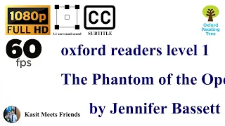 oxford readers level 1 The Phantom of the Opera by Jennifer Bassett