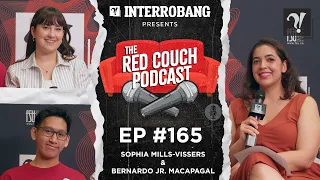 The Red Couch Podcast Episode 165: Sophia Mills-Vissers and Bernardo Jr. Macapagal