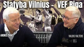 Vēstures lappuse #13:  Statyba Vilnius -  VEF Riga | Andris Zvans ar Valdi Valteru