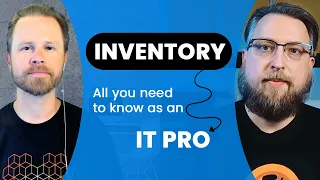 Onboarding and Inventory Deep Dive