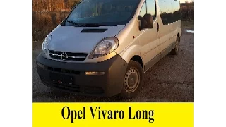 🚘 ОБЗОР OPEL VIVARO Long 1.9 дизель Reno Trafic Nissan Primastar