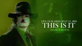 15.  Dangerous | THIS IS IT (live at O2 Arena July 13, 2009) | The Studio Versions