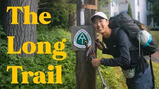 The Long Trail | Solo Hiking in Vermont