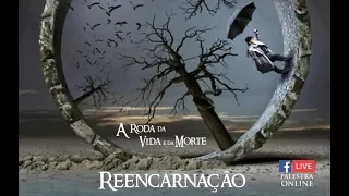 "Reencarnação. A roda da vida e da morte." Rosacruz Áurea | Palestra 27_08_2018