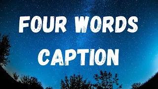 Four Words Instagram Captions | Short Captions  #instacaptions #fbcaption #captions #fbcaption