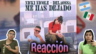 MEXICANOS REACCIONAN 🇲🇽🇦🇷🇪🇸II Nicki Nicole, Delaossa - Me Has Dejado (Official Video)