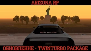 ARIZONA RP - ОБНОВЛЕНИЕ TWINTURBO, ОЧЕНЬ БЫСТРЫЕ МАШИНЫ!