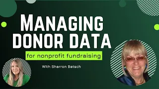 Managing Donor Data for Nonprofit Fundraising