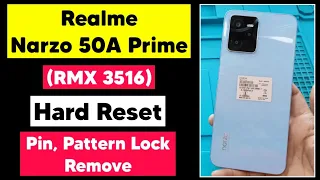 Realme Narzo 50A Prime (RMX3516) Hard Reset Hard Reset | Narzo 50A Pattern, Pin, Fingerprint lock