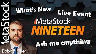What's New in MetaStock 19 - Bobby Hiller