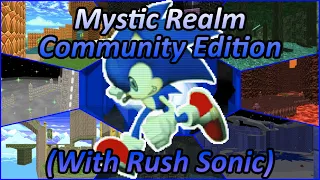 SRB2 v2.2.9 - Mystic Realm Community Edition v0.2.2 Full Playthrough (W/ I.D.K.'s Rush Sonic Model)