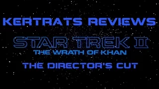 Star Trek II: The Wrath of Khan Director's Cut Blu-Ray: Reviewed!