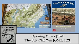 Opening moves of 'The US Civil War' campaign [GMT, 2021]