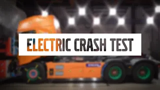 Volvo Trucks – Crash tests to secure high level of safety in our electric trucks