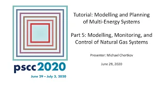 Tutorial Part 5: Modelling, Monitoring, and Control of Natural Gas Systems