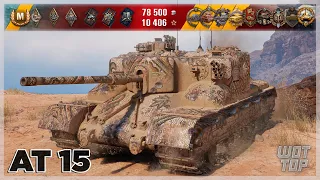 AT 15 - 6K Damage 10 Kills - World of Tanks