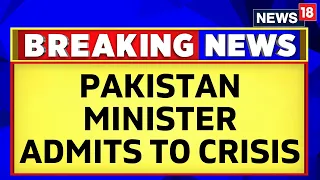 Pakistan News | 'Bankrupt' Pakistan's Defence Minister Says Country Has Already Defaulted | News18