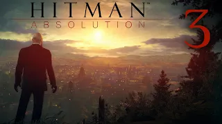 Hitman: Absolution - Терминус - прохождение игры на русском [#3] | PC