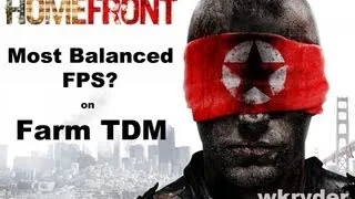 HomeFront: Most Balanced FPS? on Farm TDM