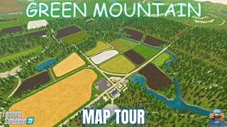 GREEN MOUNTAIN - Map Tour - Farming Simulator 22