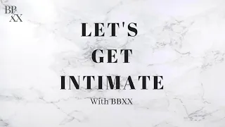 Trailer: Let's Get Intimate!