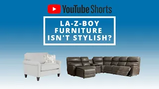 Myth: La-Z-Boy Furniture Isn't Stylish