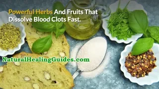 Natural Blood Thinners: Powerful Foods, Herbs & Fruits That Dissolve Blood Clots Fast