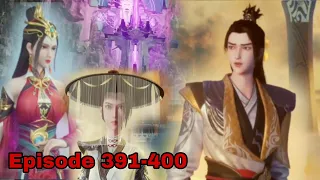 [English sub] Martial master Episode 391 to 400 || Wu shen Zhu Zai || 武神主宰 ||