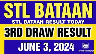 STL BATAAN RESULT TODAY 3RD DRAW JUNE 3, 2024  8PM