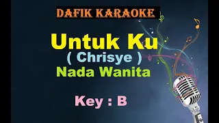 UntukKu (Karaoke) Chrisye Nada Wanita /Cewek Female Key B