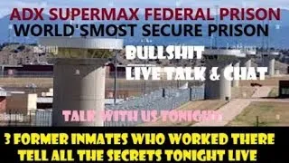 Secrets of the World's most secure Federal Prison ADX Supermax revealed by 3 former inmates t