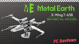 Construindo X-Wing T-65B - 3D Metal Model/ Metal Earth - STAR WARS