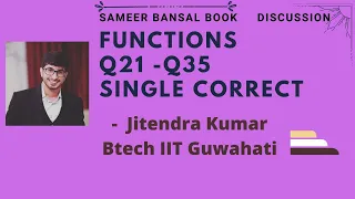 Sameer Bansal Calculus| Functions | Single Correct Q-21to Q-31| Solutions-Updated