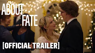 About Fate - Official Trailer Starring Emma Roberts & Thomas Mann