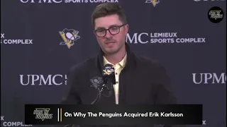 Kyle Dubas Explains Why The Penguins Traded For Erik Karlsson