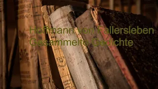 Hoffmann v. Fallersleben - Das Lied Der Deutschen
