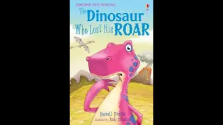 The Dinosaur Who Lost His Roar - Russel Punter
